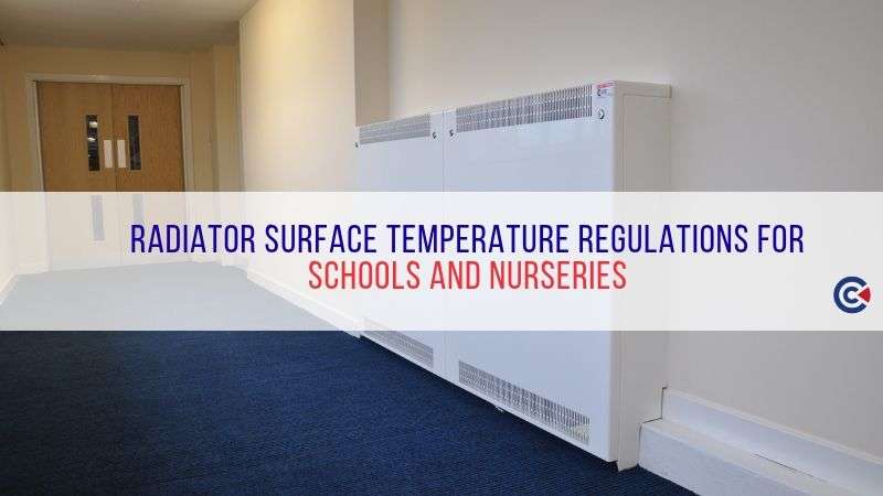 Radiator Surface Temperature Regulations For Schools And Nurseries